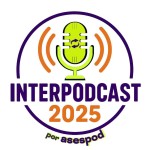 PPF-Papá Friki Interpodcast 2025 por Podcastaña
